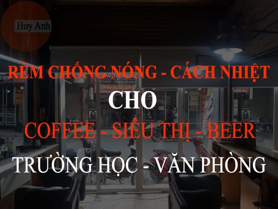 Rèm cuốn che nắng cửa kính quán COFFEE – Siêu Thị – Lớp học
